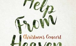 크리스마스 콘서트 – Help from Heaven